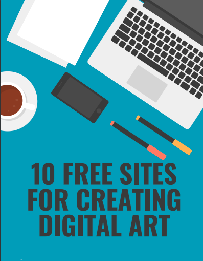 10 Free Sites for Creating Digital Art 10 Free Sites for Creating Digital Art