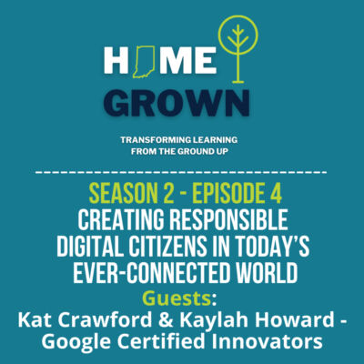 Creating Responsible Digital Citizens in Today’s Ever-Connected World featuring Kat Crawford and Kaylah Holland Season 2: Episode 4