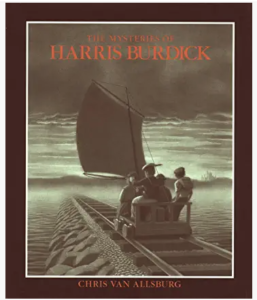 The Mysteries of Harris Burdick The Mysteries of Harris Burdick