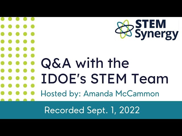 STEM Synergy Q&A with IDOE