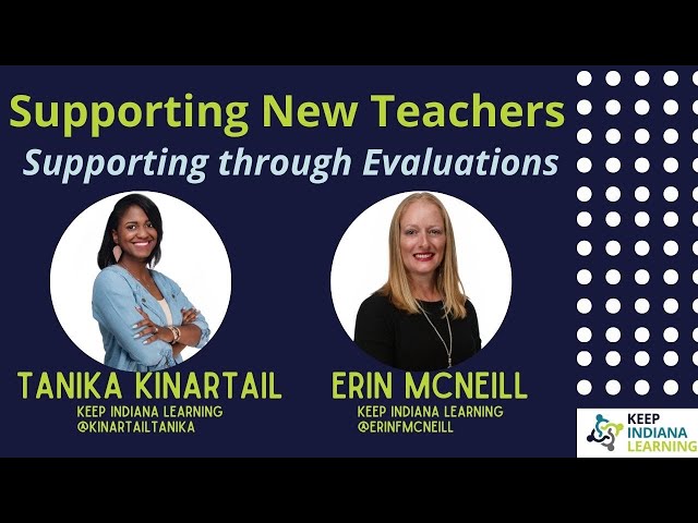 Supporting New Teachers Through Evaluations