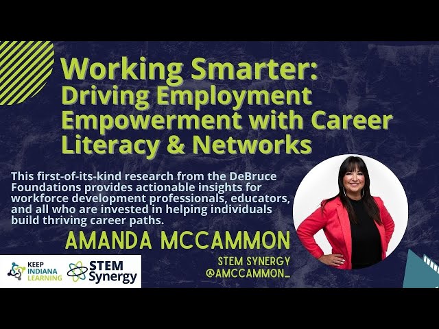 Working Smarter- Driving Employment Empowerment with Career Literacy and Networks (Feb. 2023)