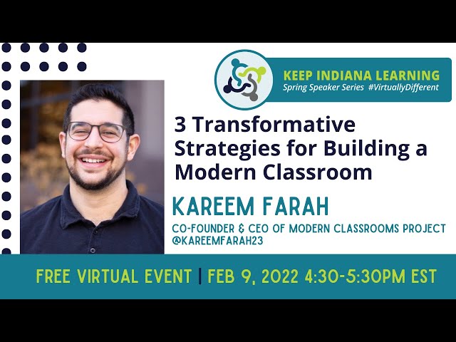 3 Transformative Strategies for Building a Modern Classroom