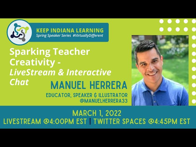 Sparking Teacher Creativity - LiveStream and Interactive Chat