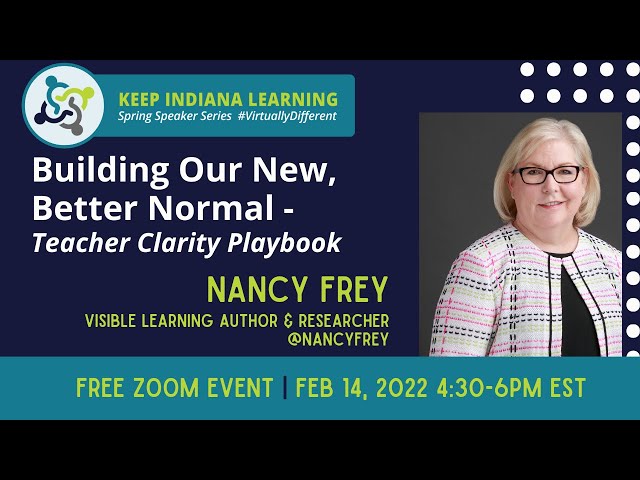 Spring Speaker Series Announcement! Nancy Frey - Feb 14 Free Virtual Event - Keep Indiana Learning
