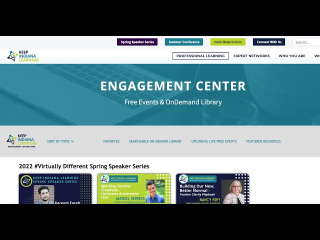 Welcome to the new Engagement Center from Keep Indiana Learning