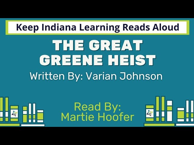 World Read Aloud Day 2022 - The Great Greene Heist by Varian Johnson - Read by Martie Hoofer